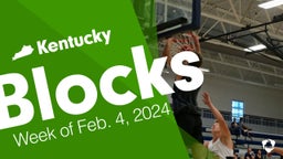 Kentucky: Blocks from Week of Feb. 4, 2024