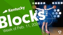 Kentucky: Blocks from Week of Feb. 11, 2024