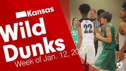 Kansas: Wild Dunks from Week of Jan. 12, 2020
