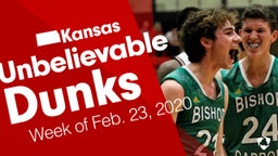 Kansas: Unbelievable Dunks from Week of Feb. 23, 2020