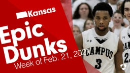 Kansas: Epic Dunks from Week of Feb. 21, 2021