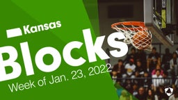 Kansas: Blocks from Week of Jan. 23, 2022