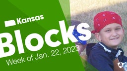 Kansas: Blocks from Week of Jan. 22, 2023