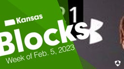 Kansas: Blocks from Week of Feb. 5, 2023