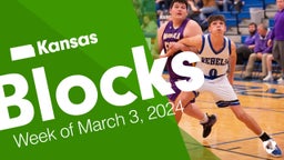 Kansas: Blocks from Week of March 3, 2024