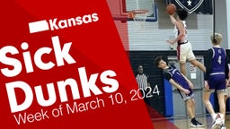 Kansas: Sick Dunks from Week of March 10, 2024