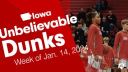 Iowa: Unbelievable Dunks from Week of Jan. 14, 2024