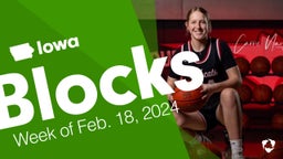 Iowa: Blocks from Week of Feb. 18, 2024