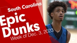 South Carolina: Epic Dunks from Week of Dec. 3, 2023