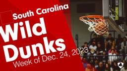 South Carolina: Wild Dunks from Week of Dec. 24, 2023