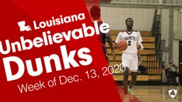 Louisiana: Unbelievable Dunks from Week of Dec. 13, 2020