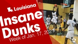 Louisiana: Insane Dunks from Week of Jan. 17, 2021