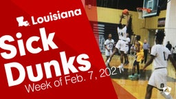Louisiana: Sick Dunks from Week of Feb. 7, 2021