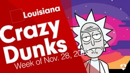 Louisiana: Crazy Dunks from Week of Nov. 28, 2021