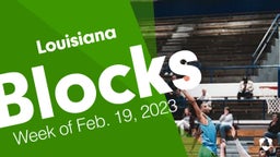 Louisiana: Blocks from Week of Feb. 19, 2023