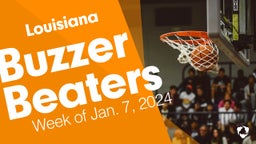 Louisiana: Buzzer Beaters from Week of Jan. 7, 2024