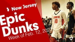 New Jersey: Epic Dunks from Week of Feb. 12, 2023