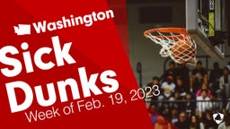 Washington: Sick Dunks from Week of Feb. 19, 2023