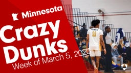 Minnesota: Crazy Dunks from Week of March 5, 2023