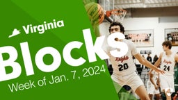 Virginia: Blocks from Week of Jan. 7, 2024