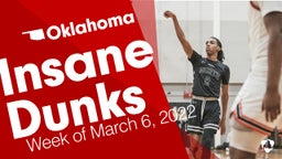 Oklahoma: Insane Dunks from Week of March 6, 2022