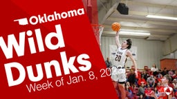 Oklahoma: Wild Dunks from Week of Jan. 8, 2023