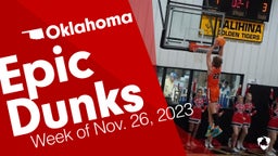 Oklahoma: Epic Dunks from Week of Nov. 26, 2023