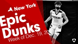 New York: Epic Dunks from Week of Dec. 19, 2021