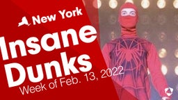 New York: Insane Dunks from Week of Feb. 13, 2022