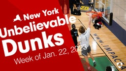 New York: Unbelievable Dunks from Week of Jan. 22, 2023