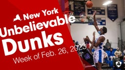 New York: Unbelievable Dunks from Week of Feb. 26, 2023