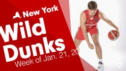 New York: Wild Dunks from Week of Jan. 21, 2024