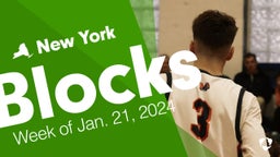 New York: Blocks from Week of Jan. 21, 2024