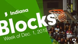 Indiana: Blocks from Week of Dec. 1, 2019