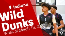 Indiana: Wild Dunks from Week of March 13, 2022