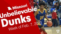 Missouri: Unbelievable Dunks from Week of Feb. 7, 2021