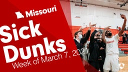 Missouri: Sick Dunks from Week of March 7, 2021