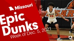 Missouri: Epic Dunks from Week of Dec. 5, 2021