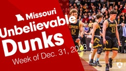 Missouri: Unbelievable Dunks from Week of Dec. 31, 2023