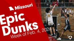 Missouri: Epic Dunks from Week of Feb. 4, 2024