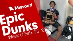 Missouri: Epic Dunks from Week of Feb. 25, 2024
