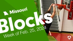 Missouri: Blocks from Week of Feb. 25, 2024