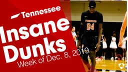 Tennessee: Insane Dunks from Week of Dec. 8, 2019