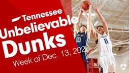 Tennessee: Unbelievable Dunks from Week of Dec. 13, 2020
