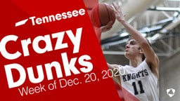 Tennessee: Crazy Dunks from Week of Dec. 20, 2020