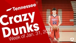 Tennessee: Crazy Dunks from Week of Jan. 31, 2021
