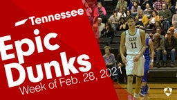 Tennessee: Epic Dunks from Week of Feb. 28, 2021