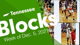 Tennessee: Blocks from Week of Dec. 5, 2021