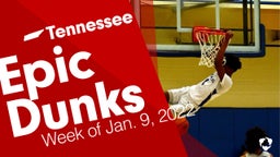 Tennessee: Epic Dunks from Week of Jan. 9, 2022