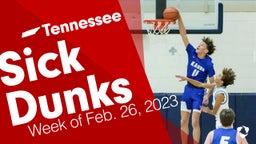 Tennessee: Sick Dunks from Week of Feb. 26, 2023